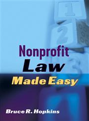 Nonprofit Law Made Easy,0471709735,9780471709732