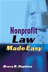 Nonprofit Law Made Easy,0471709735,9780471709732