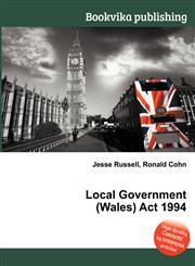 Local Government (Wales) ACT 1994,5512607049,9785512607046