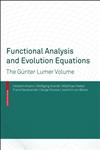 Functional Analysis and Evolution Equations The Günter Lumer Volume 1st Edition,3764377933,9783764377939