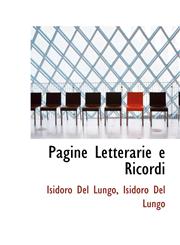 Pagine Letterarie e Ricordi,1116494655,9781116494655