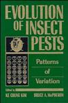 Evolution of Insect Pests Patterns of Variation 1st Edition,0471600776,9780471600770