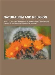 Naturalism and Religion,1230288929,9781230288925