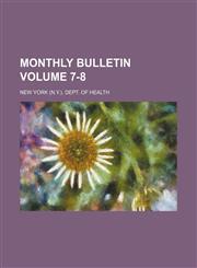 Monthly Bulletin Volume 7-8,1130423549,9781130423549