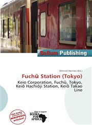 Fuchū Station (Tokyo),6137356353,9786137356357