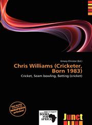 Chris Williams (Cricketer, Born 1983),6201486674,9786201486676