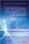 Orthogonally Polarized Lasers Fundamentals, Design and Applications,1118346491,9781118346495