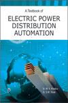 A Textbook of Electric Power Distribution Automation 1st Edition,9380386214,9789380386218