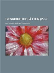 Geschichtsblatter (2-3),1150547014,9781150547010