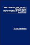Motion and Time Study Design and Measurement of Work 7th Edition,0471059056,9780471059059