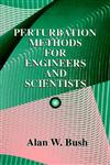 Perturbation Methods for Engineers and Scientists 1st Edition,0849386144,9780849386145