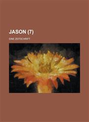 Jason; Eine Zeitschrift (7),144322569X,9781443225694