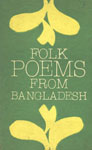 Folk Poems from Bangladesh 1st Edition