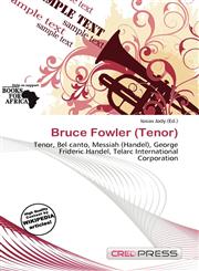 Bruce Fowler (Tenor),6137169243,9786137169247