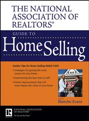 The National Association of Realtors Guide to Home Selling,0470037903,9780470037904