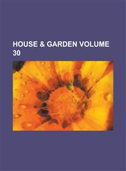 House & garden Volume 30,1236783301,9781236783301
