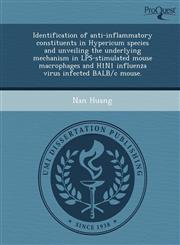 Identification of anti-inflammatory constituents in Hypericum species and unveiling the underlying mechanism in LPS-stimulated mouse macrophages and H1N1 influenza virus infected BALB/c mouse.,1249866731,9781249866732