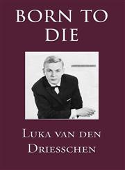 Born to Die,1632498200,9781632498205