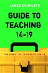 Guide to Teaching 14-19 1st Edition,082648719X,9780826487193