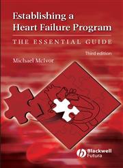 Establishing a Heart Failure Center The Essential Guide 3rd Edition,1405167505,9781405167505