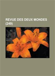 Revue Des Deux Mondes (249 ),1153458756,9781153458757