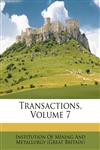 Transactions, Volume 7,1147889511,9781147889512