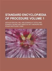 Standard Encyclopædia of Procedure Volume 1,1230010521,9781230010526