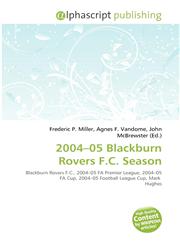 2004-05 Blackburn Rovers F.C. Season,6134225134,9786134225137