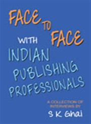 Face to Face with Indian Publishing Professionals,8120771745,9788120771741