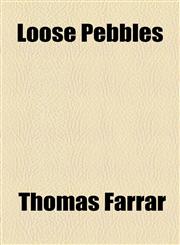 Loose Pebbles,1154471128,9781154471120
