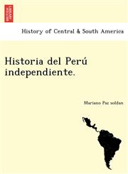 Historia del Perú independiente.,1241780919,9781241780913