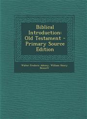Biblical Introduction Old Testament,1289979219,9781289979218