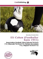 Eli Cohen (Footballer born 1951),6138276043,9786138276043