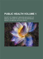 Public health Volume 1,1232284920,9781232284925