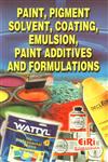 Paint, Pigment, Solvent, Coating, Emulsion, Paint Additives and Formulations,8189765159,9788189765156