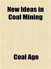 New Ideas in Coal Mining,1151753130,9781151753137
