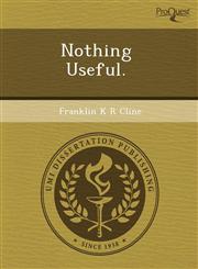 Nothing Useful.,1243518685,9781243518682