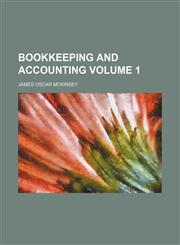 Bookkeeping and accounting Volume 1,1152748084,9781152748088