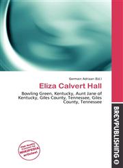 Eliza Calvert Hall,6136665018,9786136665016