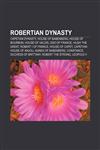 Robertian dynasty Capetian dynasty, House of Babenberg, House of Bourbon, House of Valois, Odo of France, Hugh the Great, Robert I of France,1156588235,9781156588239