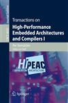 Transactions on High-Performance Embedded Architectures and Compilers I,3540715274,9783540715276