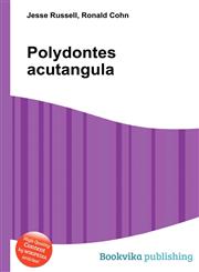 Polydontes Acutangula,551230514X,9785512305140