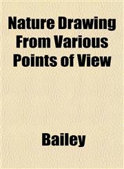 Nature Drawing From Various Points of View,1153048191,9781153048194