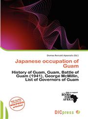Japanese occupation of Guam,6138249003,9786138249009