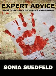 Expert Advice Twenty-One Tales of Murder and Mayhem,0973105259,9780973105254