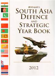 Pentagon's South Asia Defence and Strategic Yearbook, 2012,8182746000,9788182746008