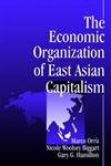 The Economic Organization of East Asian Capitalism,0761904808,9780761904809