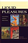 Liquid Pleasures A Social History of Drinks in Modern Britain,0415131812,9780415131810