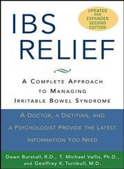 IBS Relief A Complete Approach to Managing Irritable Bowel Syndrome 2nd Edition,0471775479,9780471775478