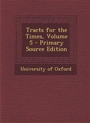Tracts for the Times, Volume 5 - Primary Source Edition,1287530427,9781287530428